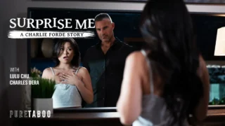 PureTaboo – Surprise Me a Charlie Forde Story/  Lulu Chu